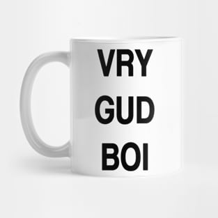 VRY GUD BOI Mug